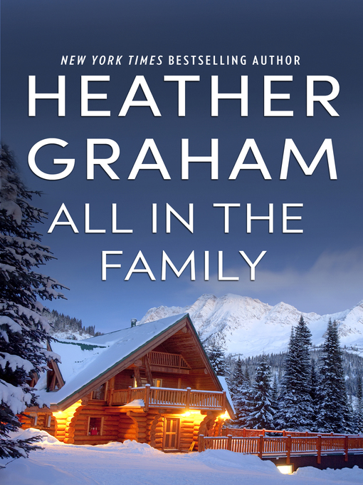 Title details for All in the Family by Heather Graham - Available